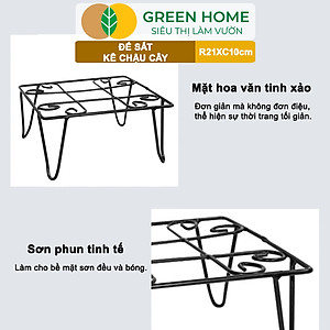Đế Kê Chậu Cây Greenhome, R21xc10cm, Bằng Sắt Sơn Tĩnh Điện, Màu Đen, Uốn Mỹ Nghệ, Bền, Đẹp, Nhiều Hình Dạng Lựa Chọn