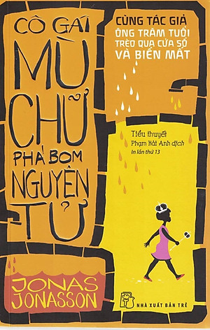 Cô Gái Mù Chữ Phá Bom Nguyên Tử (Tái Bản)