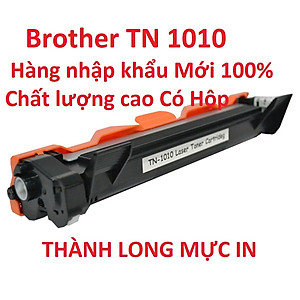 Hộp mực TN 1010 dành cho máy in Brother HL 1111-1201-1211 DCP 1511-1610-1616 MFC 1811-1901-1916