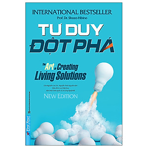 Tư Duy Đột Phá (Tái Bản 2019)