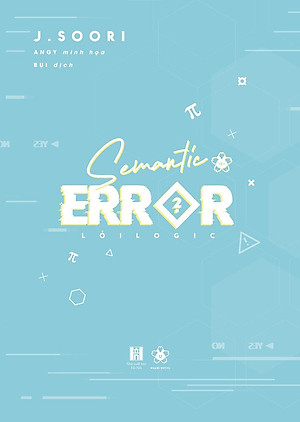 Semantic Error - Lỗi Logic - Tập 2 - Tặng Kèm Bookmark + 01 Postcard