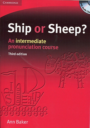 Sách Ship or Sheep? Book and Audio CD Pack: An Intermediate Pronunciation Course