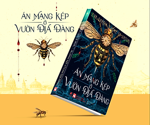 (Tặng Bookmark) ÁN MẠNG KÉP Ở VƯỜN ĐỊA ĐÀNG – Eva García Sáenz de Urturi – NXB Phụ nữ Việt Nam – Linh lang Books