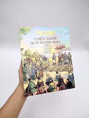Sách Lịch Sử Việt Nam Bằng Tranh: Chiến Thắng Quân Nguyên Mông Lần 2 (Bản Màu)