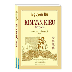 Sách - Kim Vân Kiều Truyện + Truyện Thúy Kiều + Kim Túy Tình Từ - Nguyễn Du - Minh Thắng