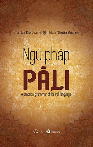 Ngữ Pháp Pali - Charles Duroselle - Thích Nhuận Đức - (bìa mềm)
