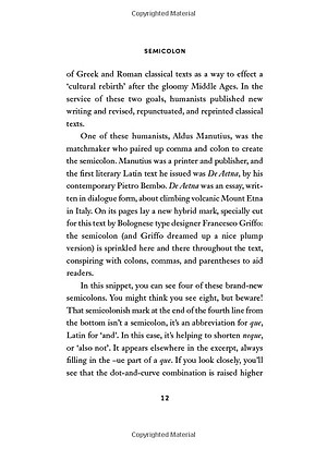 Semicolon: How A Misunderstood Punctuation Mark Can Improve Your Writing, Enrich Your Reading And Even Change Your Life