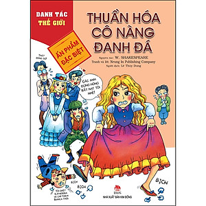Sách Danh Tác Thế Giới - Thuần Hóa Cô Nàng Đanh Đá