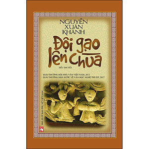 Sách Đội Gạo Lên Chùa (Tiểu Thuyết)(Tái Bản)