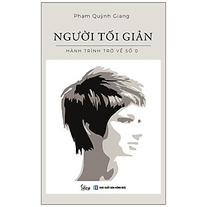 Người Tối Giản_Hành Trình Trở Về Số 0 (Tái Bản 2020)
