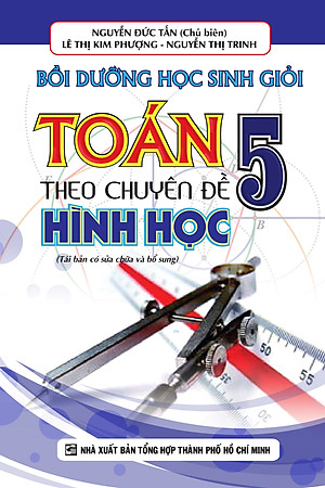 Combo Bồi Dưỡng Học Sinh Giỏi Toán 5 Theo Chuyên Đề (KV)