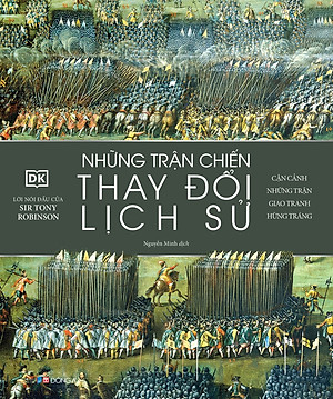 Những Trận Chiến Thay Đổi Lịch Sử
