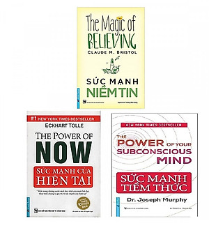 Combo Sức Mạnh Tiềm Thức, Sức Mạnh Niềm Tin, Sức Mạnh Của Hiện Tại