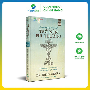 Sách Trở nên phi thường - Becoming Supernatural - Happy Live