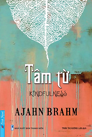 Sách Tâm Từ - Mindfulness