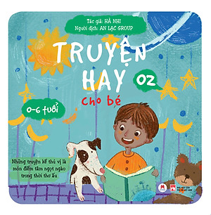 Truyện Hay Cho Bé Tập 2 (Tái Bản 2024) - Dành Cho Bé Từ 0-6 Tuổi
