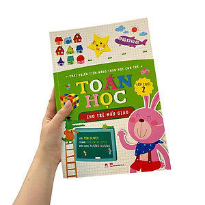 Sách Toán Học Cho Trẻ Mẫu Giáo: Lớp Chồi 2