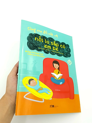 Sách Cùng Con Đối Mặt Với Nỗi Lo Sắp Có Em Bé