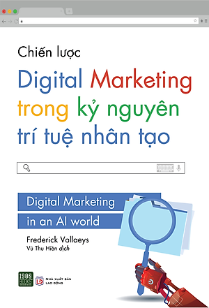 Sách Chiến Lược Digital Marketing Trong Kỷ Nguyên Trí Tuệ Nhân Tạo