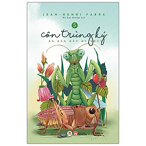 Sách Côn Trùng Ký - Tập 5 (Ấn Bản Đầy Đủ Nhất)