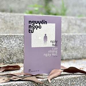 Sách Nguyễn Ngọc Tư. Ngày mai của những ngày mai