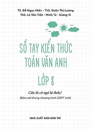 Sổ Tay Kiến Thức Toán Văn Anh Lớp 8