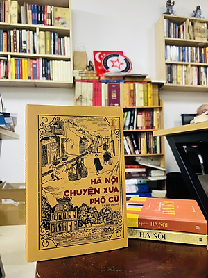 Sách: Hà Nội Chuyện Xưa Phố Cũ 