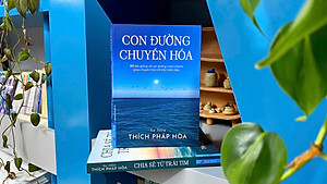 Sách Con Đường Chuyển Hóa - 50 Bài giảng về con đường chân chánh - Thầy Thích Pháp Hòa