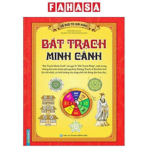 Bát Trạch Minh Cảnh - Bìa Cứng (Tái Bản 2024)