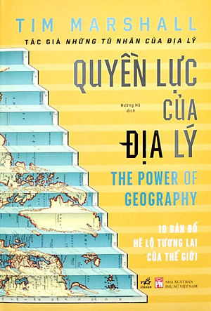 Quyền Lực Của Địa Lý - The Power Of Geography