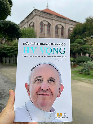 Sách - Hy Vọng - Đức Giáo Hoàng PHANXICO - Tự Truyện Đầu Tiên Của Một Vị Giáo Hoàng Trong Lịch Sử - ndbooks