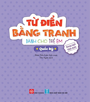 Từ Điển Bằng Tranh Dành Cho Trẻ Em - Quốc Kỳ