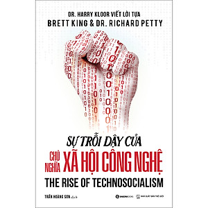 Sách SỰ TRỖI DẬY CỦA CHỦ NGHĨA XÃ HỘI CÔNG NGHỆ