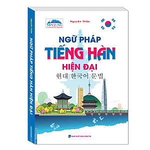 [Tủ Sách Học Tốt Tiếng Hàn] Ngữ Pháp Tiếng Hàn Hiện Đại (Cuốn Sách Chinh Phục Tiếng Hàn Hiệu Qủa / Tặng Kèm Bookmark Green Life)