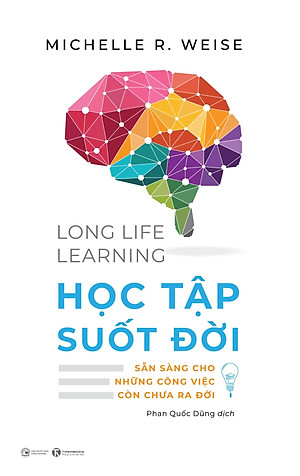 Sách - LIFE LONG LEARNING – HỌC TẬP SUỐT ĐỜI