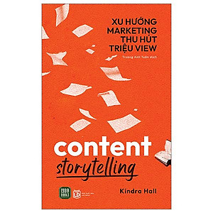 Content Storytelling - Xu Hướng Marketing Thu Hút Triệu View