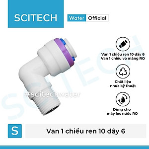 Van 1 chiều ren 10 ra dây 6 (Van 1 chiều co vỏ màng) dùng trong máy lọc nước - Hàng chính hãng