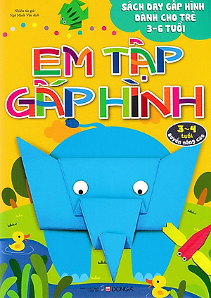Sách Em Tập Gấp Hình 3-4 Tuổi - Nâng Cao (Tái Bản)