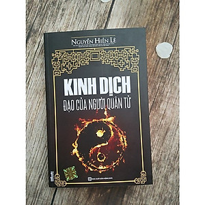 Kinh Dịch Đạo Của Người Quân Tử (Tặng Bookmark độc đáo)
