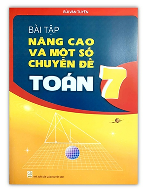 Sách - Bài tập nâng cao và một số chuyên đề toán 7