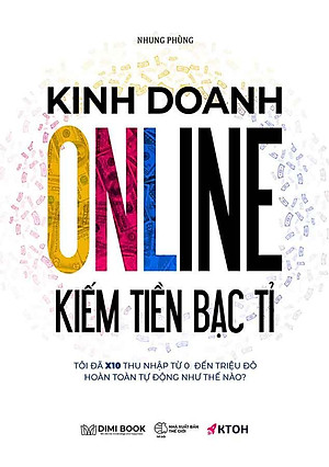 Sách Kinh Doanh Online Kiếm Tiền Bạc Tỉ
