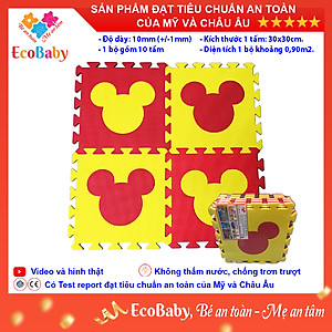 Bộ 10 tấm Thảm xốp cho bé ECOBABY, thảm xốp đạt tiêu chuẩn Mỹ và Châu Âu, độ dày khoảng 1cm, kích thước 1 tấm 30x30cm - Mickey