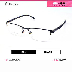 Gọng kính hợp kim cước thời trang nam nữ siêu nhẹ siêu bền Ouress 58007