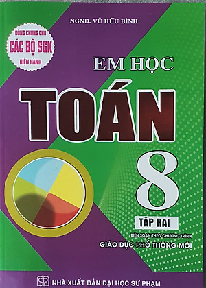 Combo Em Học Toán + Bài Tập Em Học Toán Lớp 8 (Dùng Chung Cho Các Bộ SGK Mới Hiện Hành - Bộ 4 Cuốn)