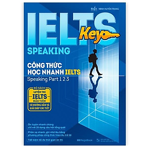 Sách IELTS Key Speaking - Công Thức Học Nhanh IELTS - Speaking Part 1, 2, 3