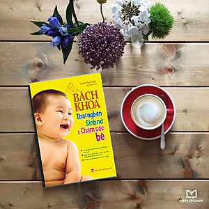 Sách Tri Thức Cho Một Thai Kì Khoẻ Mạnh + Bách Khoa Thai Nghén Sinh Nở Và Chăm Sóc Bé