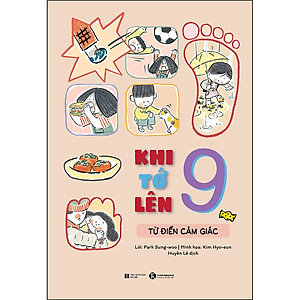 Sách Khi Tớ Lên 9 - Từ Điển Cảm Giác