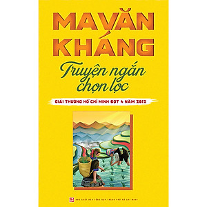 Ma Văn Kháng - Truyện ngắn chọn lọc