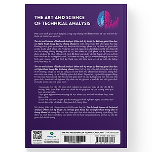 Sách The Art and Science of Technical Analysis – Phân tích kỹ thuật: Sự kết hợp giữa KHOA HỌC và NGHỆ THUẬT trong đầu tư chứng khoán - Happy Live