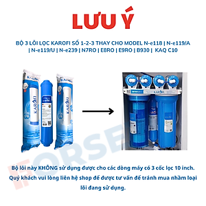 Bộ 3 lõi lọc nước 123 hàng chính hãng Karofi với lõi số 2 OCB nhỏ cắm nhanh, dùng cho các dòng máy N-e.